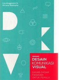 Image of Desain Komunikasi Visual: Dasar-Dasar Panduan Untuk Pemula